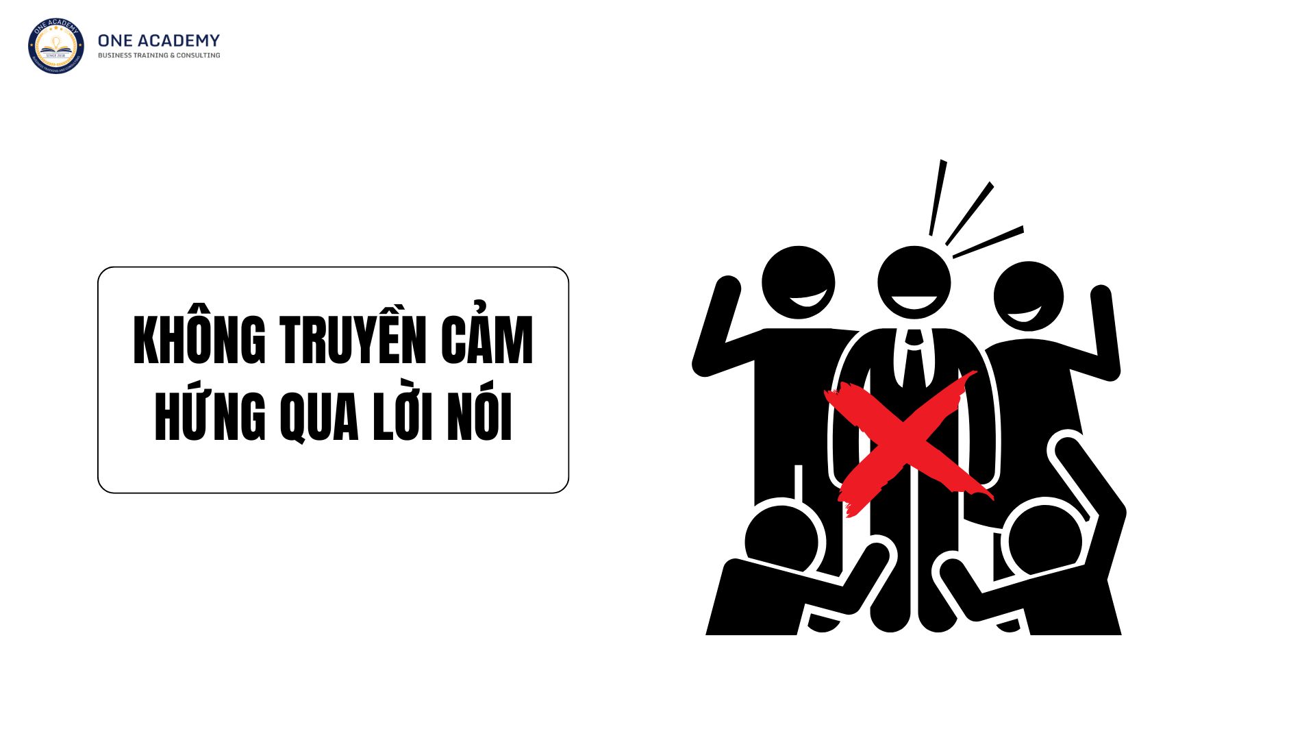 Sai câu giao tiếp 7 - Không truyền cảm hứng qua lời nói